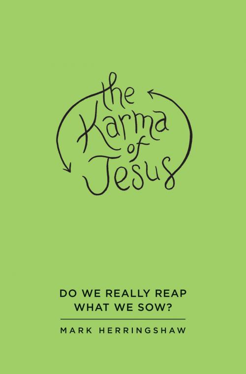 Cover of the book The Karma of Jesus by Mark Herringshaw, Baker Publishing Group