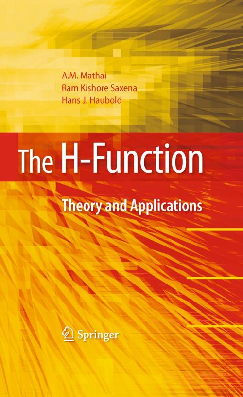 Cover of the book The H-Function by A.M. Mathai, Ram Kishore Saxena, Hans J. Haubold, Springer New York