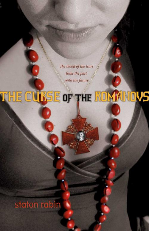 Cover of the book The Curse of the Romanovs by Staton Rabin, Margaret K. McElderry Books