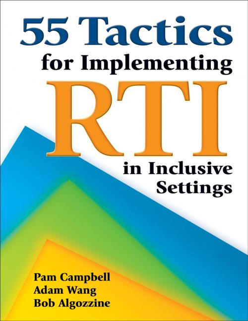 Cover of the book 55 Tactics for Implementing RTI in Inclusive Settings by , SAGE Publications
