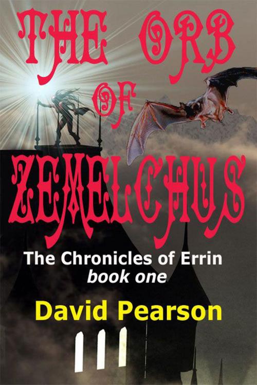 Cover of the book The Orb of Zemelchus by David Pearson, Strict Publishing International