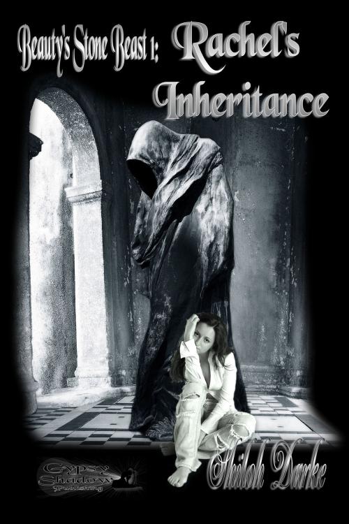 Cover of the book Rachel's Inheritance by Shiloh Darke, Gypsy Shadow Publishing, LLC