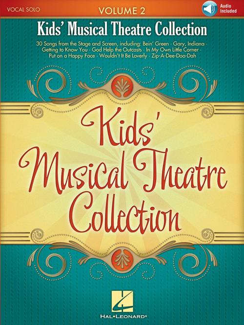 Cover of the book Kids' Musical Theatre Collection - Volume 2 Songbook by Hal Leonard Corp., Hal Leonard