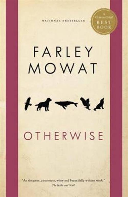 Cover of the book Otherwise by Farley Mowat, McClelland & Stewart