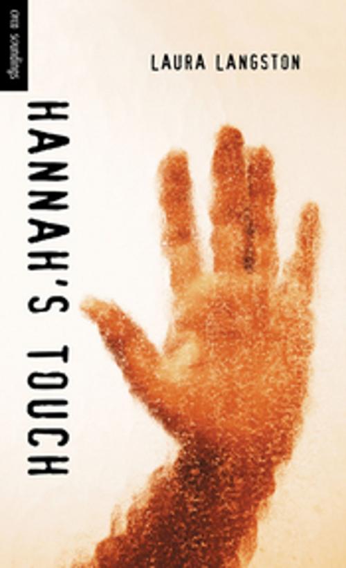 Cover of the book Hannah's Touch by Laura Langston, Orca Book Publishers