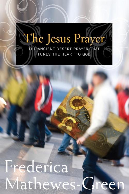 Cover of the book The Jesus Prayer by Frederica Mathewes-Green, Paraclete Press