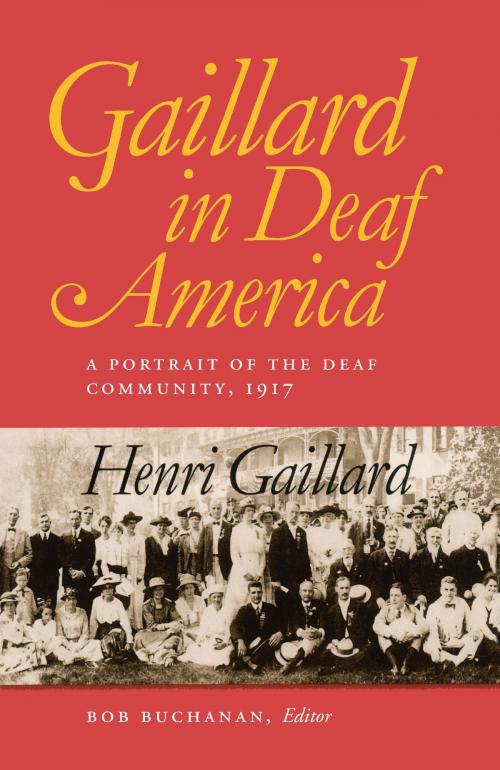 Cover of the book Gaillard in Deaf America by Henri Gaillard, Robert M. Buchanan, Gallaudet University Press