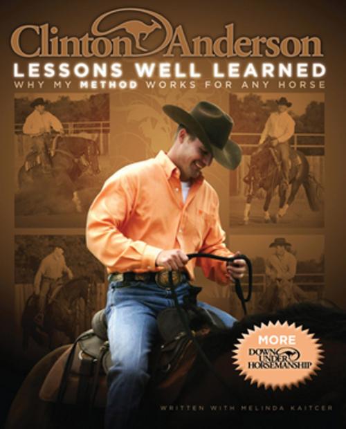 Cover of the book Clinton Anderson: Lessons Well Learned by Clinton Anderson, Trafalgar Square Books