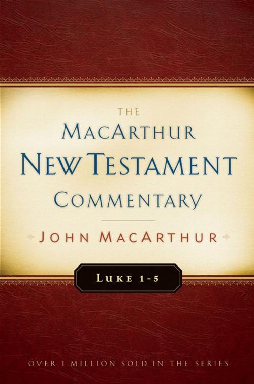 Cover of the book Luke 1-5 MacArthur New Testament Commentary by John MacArthur, Moody Publishers