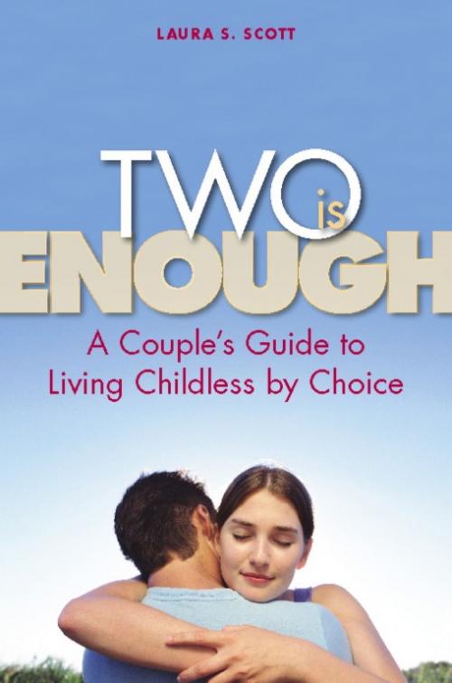 Cover of the book Two Is Enough by Laura S. Scott, Basic Books