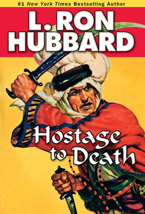 Cover of the book Hostage to Death by L. Ron Hubbard, Galaxy Press