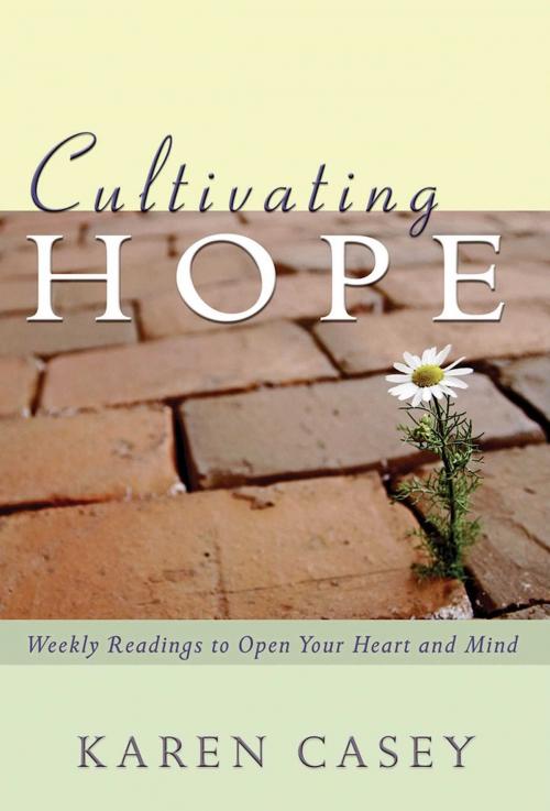Cover of the book Cultivating Hope by Karen Casey, Hazelden Publishing