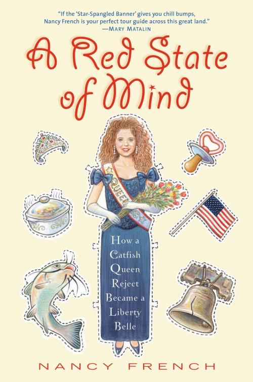 Cover of the book A Red State of Mind by Nancy French, Center Street