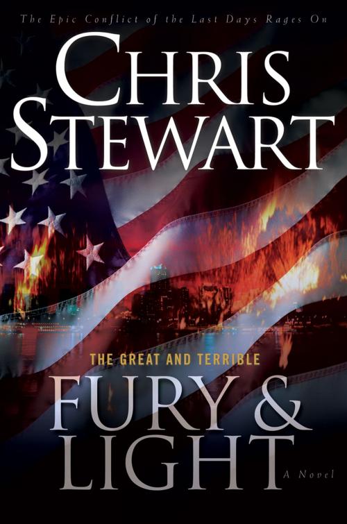 Cover of the book The Great and Terrible, Vol. 4: Fury and Light by Chris Stewart, Deseret Book Company