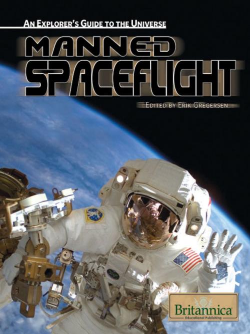 Cover of the book Manned Spaceflight by Erik Gregersen, Britannica Educational Publishing