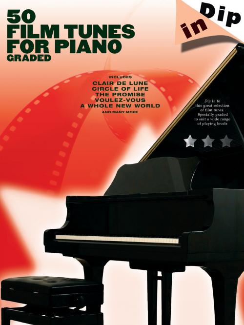 Cover of the book Dip In: 50 Film Tunes for Piano Graded by Wise Publications, Music Sales Limited