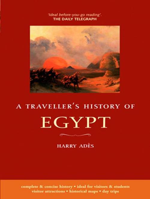 Cover of the book A Traveller&Amp;Apos;S History Of Egypt by Harry Adès, Arris Publishing