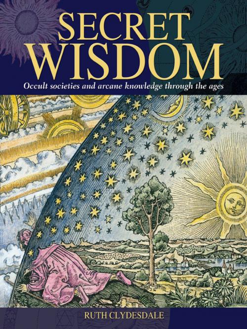 Cover of the book Secret Wisdom by Ruth Clydesdale, Arcturus Publishing