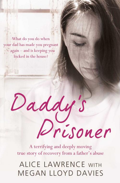 Cover of the book Daddy's Prisoner by Megan Lloyd Davies, Alice Lawrence, Simon & Schuster UK