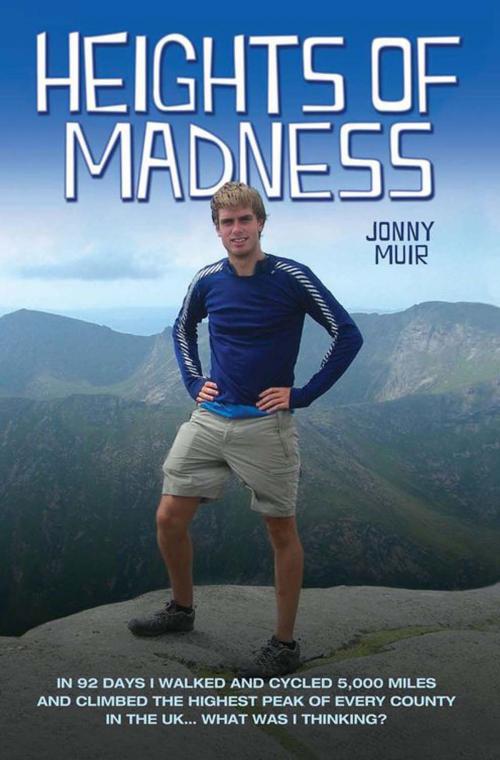 Cover of the book Heights of Madness by Jonny Muir, John Blake