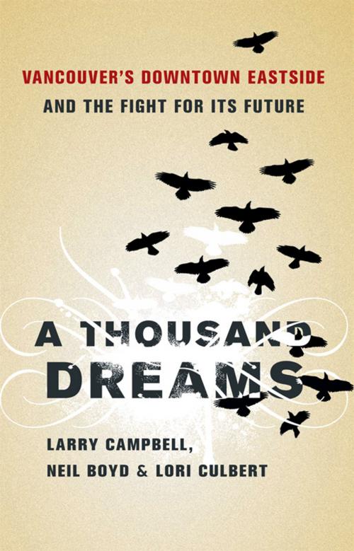Cover of the book A Thousand Dreams by Lori Culbert, Neil Boyd, Larry Campbell, Greystone Books Ltd.