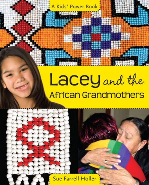 Cover of the book Lacey and the African Grandmothers by Sue Farrell Holler, Second Story Press