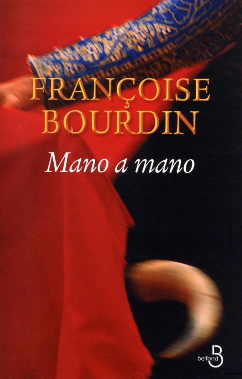 Cover of the book Mano a mano by Françoise BOURDIN, Place des éditeurs