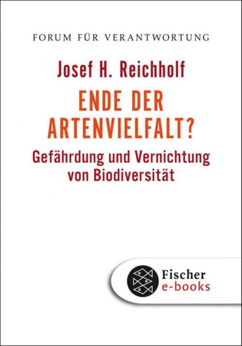Cover of the book Ende der Artenvielfalt? by Josef H. Reichholf, FISCHER E-Books