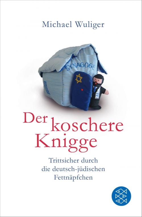 Cover of the book Der koschere Knigge by Michael Wuliger, FISCHER E-Books