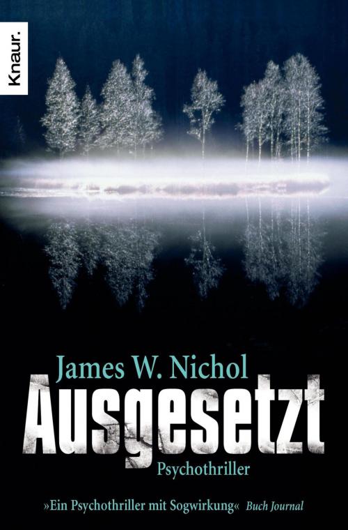 Cover of the book Ausgesetzt by James W. Nichol, Knaur eBook