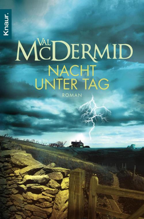 Cover of the book Nacht unter Tag by Val McDermid, Droemer eBook