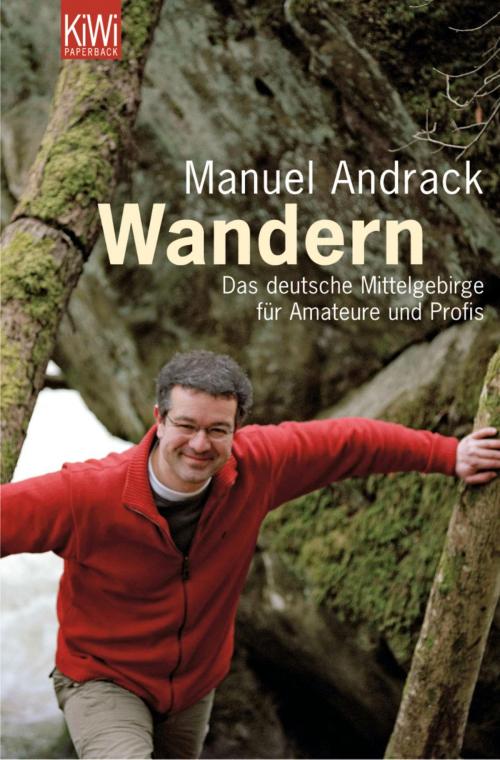 Cover of the book Wandern by Manuel Andrack, Kiepenheuer & Witsch eBook