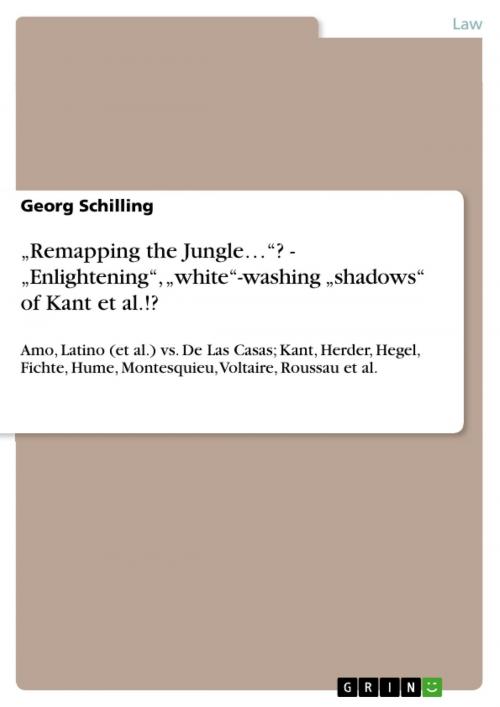 Cover of the book 'Remapping the Jungle...'? - 'Enlightening', 'white'-washing 'shadows' of Kant et al.!? by Georg Schilling, GRIN Publishing
