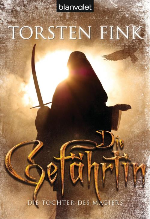 Cover of the book Die Gefährtin by Torsten Fink, Blanvalet Taschenbuch Verlag