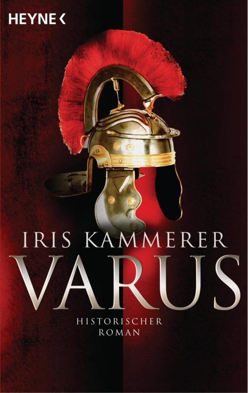 Cover of the book Varus by Iris Kammerer, Heyne Verlag