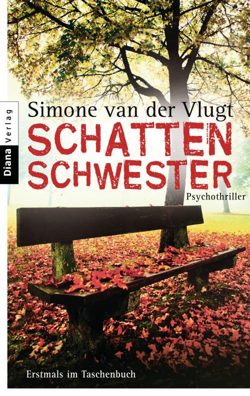 Cover of the book Schattenschwester by Simone van der Vlugt, Diana Verlag