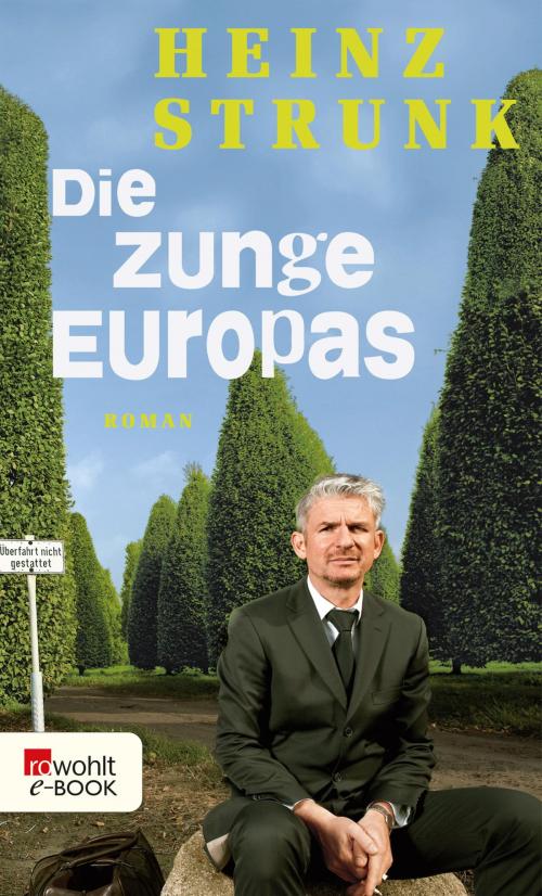 Cover of the book Die Zunge Europas by Heinz Strunk, Rowohlt E-Book
