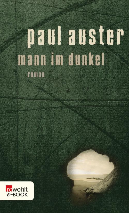 Cover of the book Mann im Dunkel by Paul Auster, Rowohlt E-Book