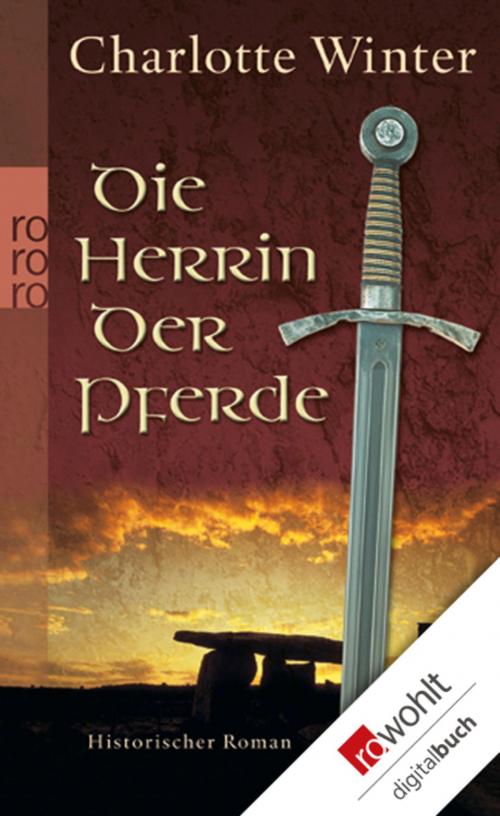 Cover of the book Die Herrin der Pferde by Charlotte Winter, Rowohlt E-Book