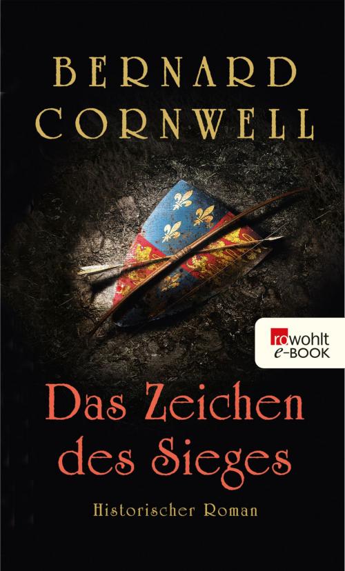 Cover of the book Das Zeichen des Sieges by Bernard Cornwell, Rowohlt E-Book