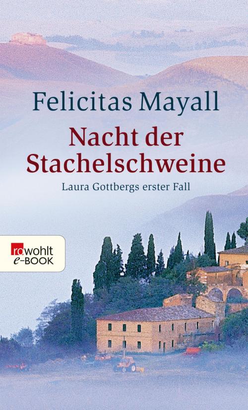 Cover of the book Nacht der Stachelschweine by Felicitas Mayall, Rowohlt E-Book