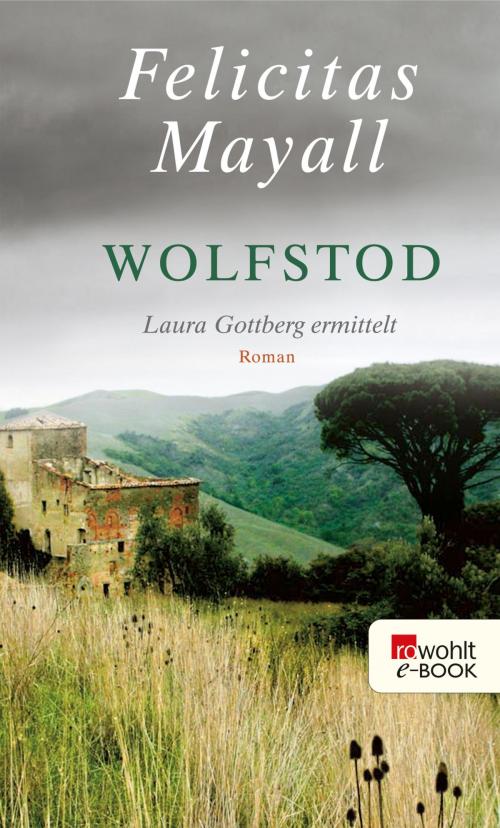 Cover of the book Wolfstod by Felicitas Mayall, Rowohlt E-Book