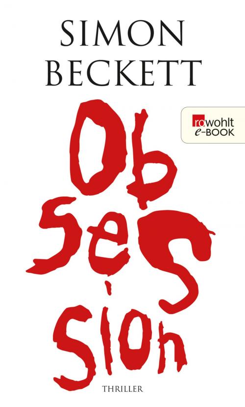 Cover of the book Obsession by Simon Beckett, Rowohlt E-Book