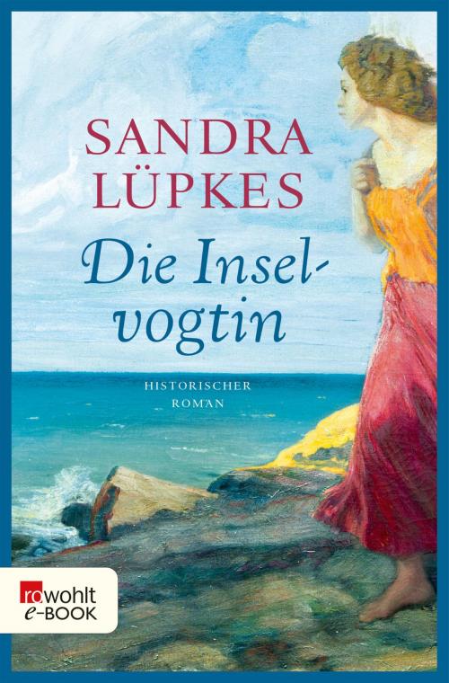 Cover of the book Die Inselvogtin by Sandra Lüpkes, Rowohlt E-Book