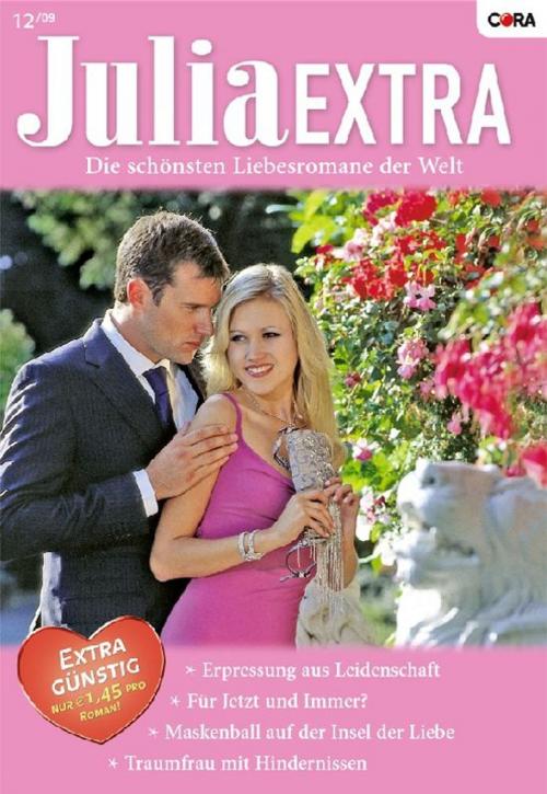Cover of the book Julia Extra Band 0305 by SABRINA PHILIPS, KATE HEWITT, VALERIE PARV, TRISH WYLIE, CORA Verlag
