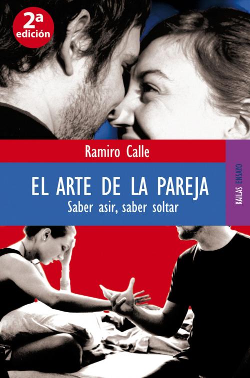 Cover of the book El arte de la pareja by Ramiro Calle, Kailas Editorial