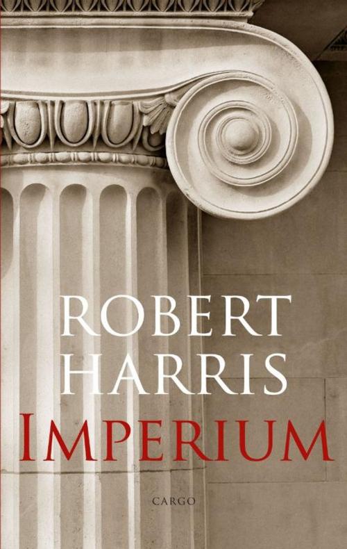 Cover of the book Imperium by Robert Harris, Bezige Bij b.v., Uitgeverij De