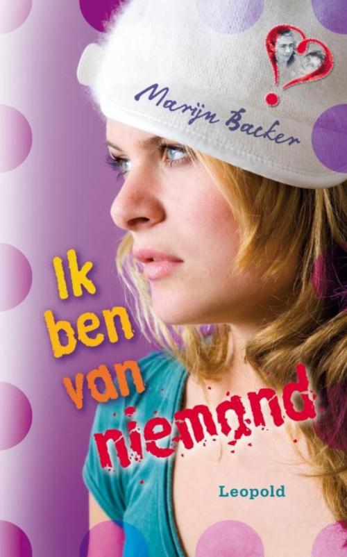 Cover of the book Ik ben van niemand by Marijn Backer, WPG Kindermedia