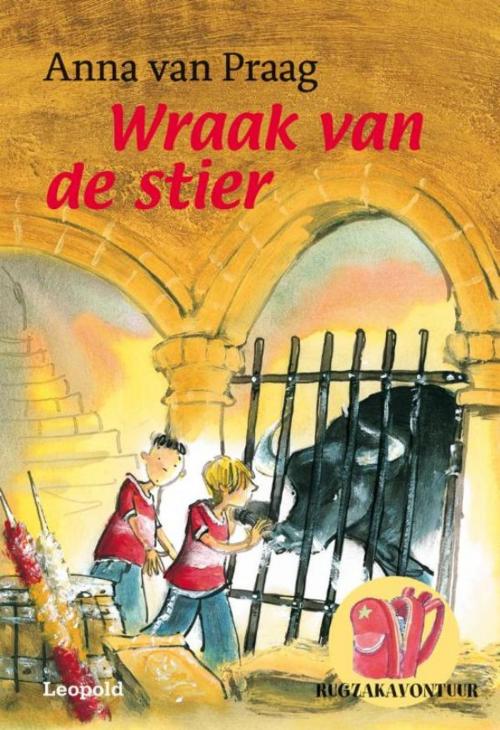 Cover of the book Wraak van de stier by Anna van Praag, WPG Kindermedia