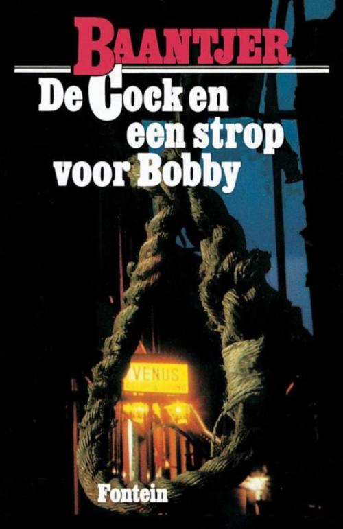 Cover of the book De Cock en een strop voor Bobby by A.C. Baantjer, VBK Media